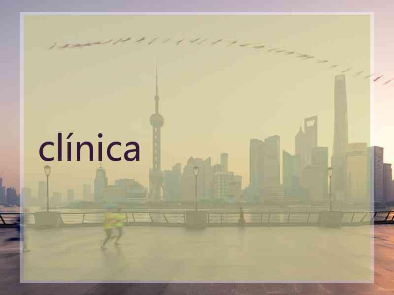 clínica