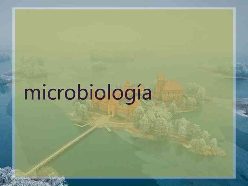 microbiología